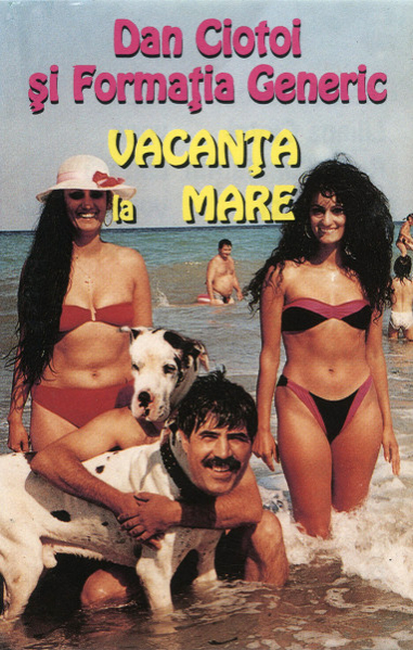 Dan Ciotoi si Formatia generic Vacanta la MAre marian grigore